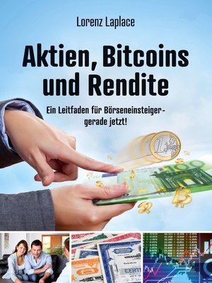 cover image of Aktien, Bitcoins und Rendite